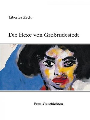 cover image of Die Hexe von Großrudestedt